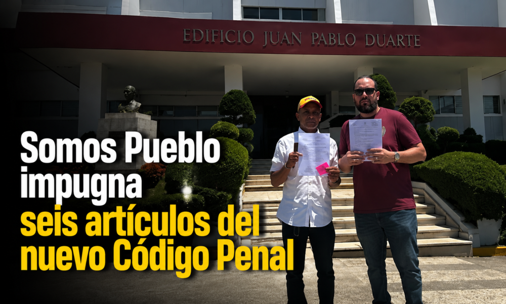 Somos Pueblo impugna Código Penal
