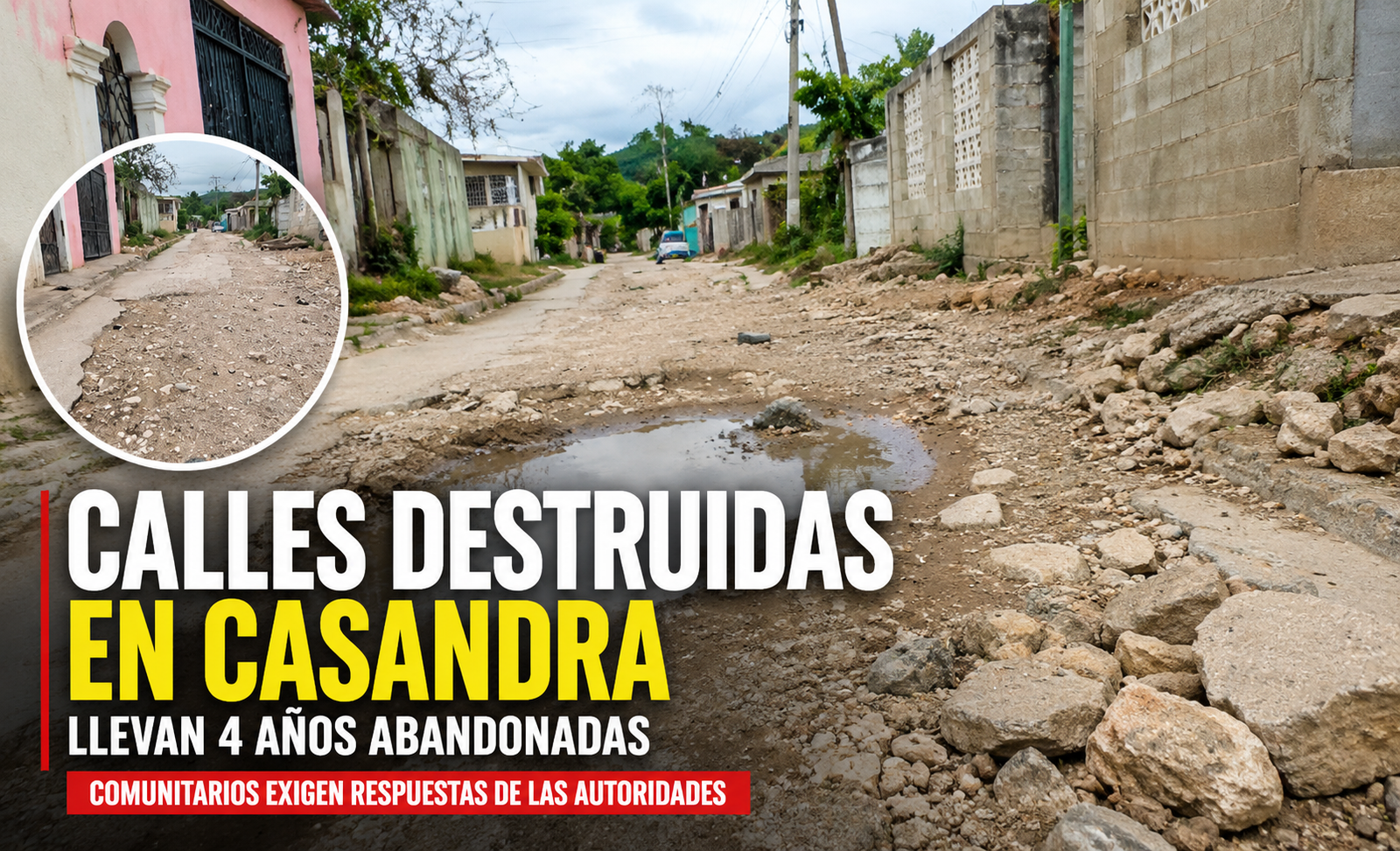 calles destruidas en Casandra