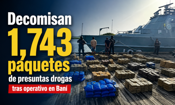 decomiso de drogas en Baní