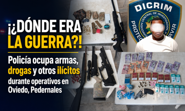 operativos en Oviedo Pedernales