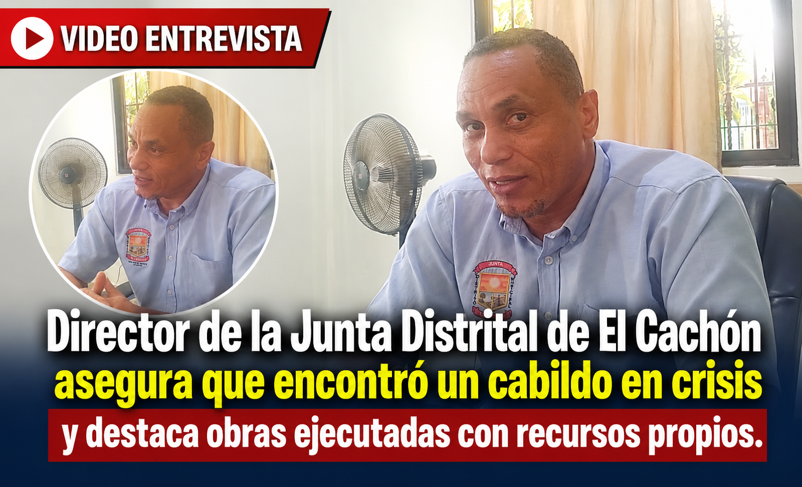 Director de la Junta Distrital de El Cachón