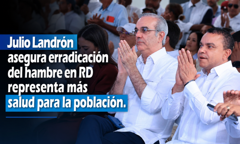 Julio Landrón asegura erradicación del hambre en RD
