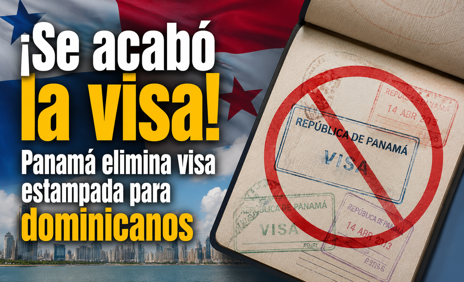 Panamá elimina visa estampada para dominicanos