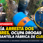 Policía desmantela fábrica de clerén en Barahona