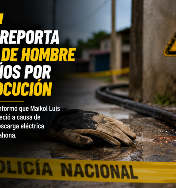 Policía reporta muerte de hombre de 71 años por electrocución en Barahona