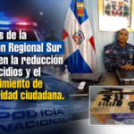 Acciones de la Dirección Regional Sur inciden en la reducción de homicidios y el fortalecimiento de la seguridad ciudadana